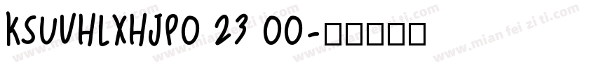 KSUVHLXHJP0 23 00字体转换